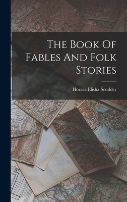 Seller image for The Book Of Fables And Folk Stories (Hardback or Cased Book) for sale by BargainBookStores