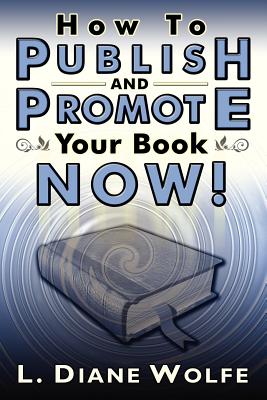 Seller image for How to Publish and Promote Your Book Now! (Paperback or Softback) for sale by BargainBookStores