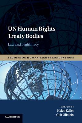 Bild des Verkufers fr Un Human Rights Treaty Bodies: Law and Legitimacy (Paperback or Softback) zum Verkauf von BargainBookStores