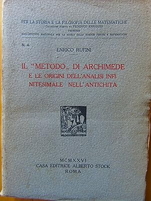 Imagen del vendedor de Il  Metodo  di Archimede e le origini dell analisi infinitesimale nell antichit. a la venta por L'angolo del vecchietto