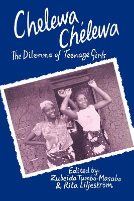 Seller image for Chelewa, Chelewa. the Dilemma of Teenage Girls (Paperback or Softback) for sale by BargainBookStores