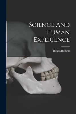 Seller image for Science And Human Experience (Paperback or Softback) for sale by BargainBookStores