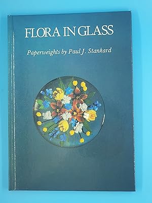 Flora in glass: Paperweights by Paul J. Stankard