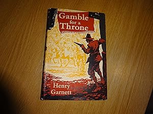 Seller image for Gamble for a Throne for sale by J R Wright