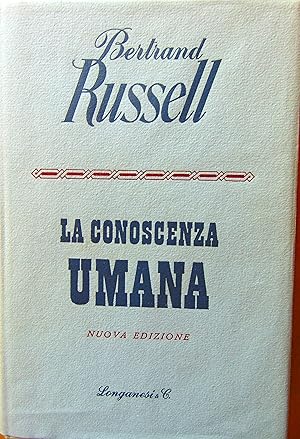 La conoscenza umana. Le sue possibilità e i suoi limiti