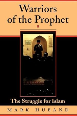 Seller image for Warriors of the Prophet : The Struggle for Islam for sale by GreatBookPrices