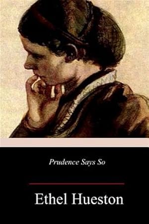 Seller image for Prudence Says So for sale by GreatBookPrices