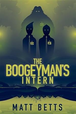 Seller image for The Boogeyman's Intern for sale by GreatBookPrices