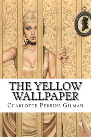 Seller image for Yellow Wallpaper Charlotte Perkins Gilman for sale by GreatBookPrices
