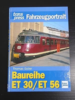 Seller image for Baureihe ET 30/ET 56. transpress Fahrzeugportrait for sale by Bradley Ross Books