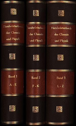 Handwörterbuch der Chemie und Physik. 4 Teile in 3 Bänden [komplett].