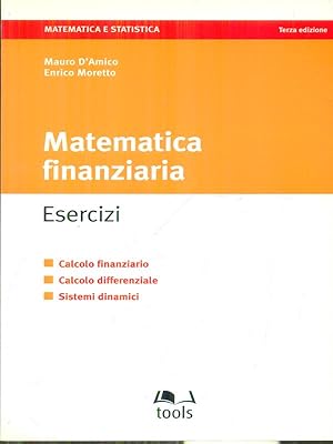 Immagine del venditore per Matematica finanziaria. Esercizi venduto da Librodifaccia
