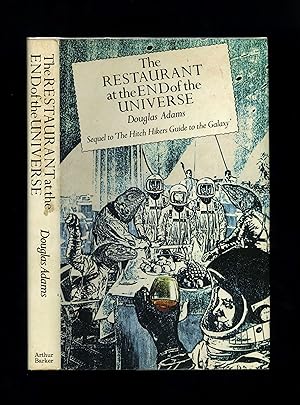 THE RESTAURANT AT THE END OF THE UNIVERSE (First hardcover edition - first printing)