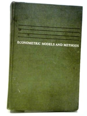 Bild des Verkufers fr Econometric Models And Methods zum Verkauf von World of Rare Books