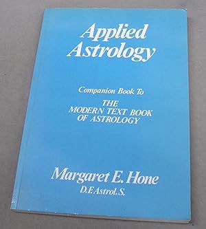 Imagen del vendedor de Applied Astrology Companion Book to the Modern Text-book of Astrology a la venta por Baggins Book Bazaar Ltd