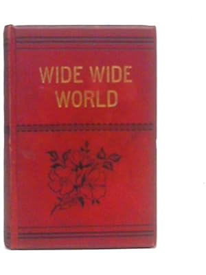Imagen del vendedor de The Wide, Wide World a la venta por World of Rare Books