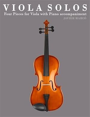 Imagen del vendedor de Viola Solos : Four Pieces for Viola With Piano Accompaniment a la venta por GreatBookPrices