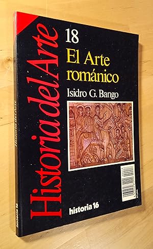 Imagen del vendedor de El Arte romnico (Historia del Arte, N 18) a la venta por Llibres Bombeta