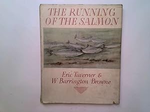 Seller image for The running of the salmon for sale by Goldstone Rare Books