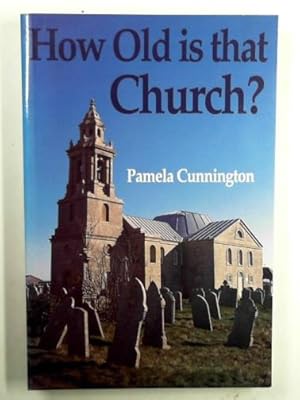 Seller image for How old is that church? for sale by Cotswold Internet Books