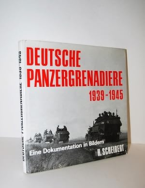 Imagen del vendedor de Deutsche Panzergrenadiere 1939 - 1945. Eine Dokumentation in Bildern. a la venta por Nugget Box  (PBFA)