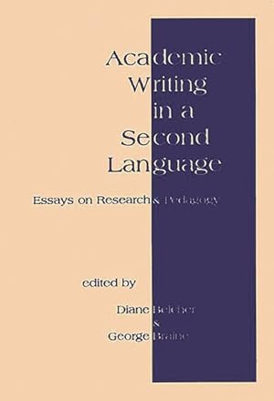 Seller image for Academic Writing in a Second Language : Essays on Research and Pedagogy for sale by GreatBookPrices