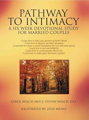 Seller image for Pathway to Intimacy : A Six Week Devotional Study for Married Couples for sale by GreatBookPrices