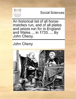 Seller image for An Historical List Of All Horse-Matches for sale by GreatBookPrices