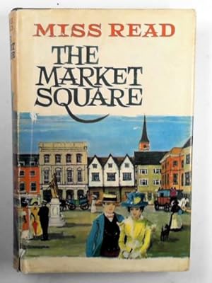 Seller image for The market square for sale by Cotswold Internet Books