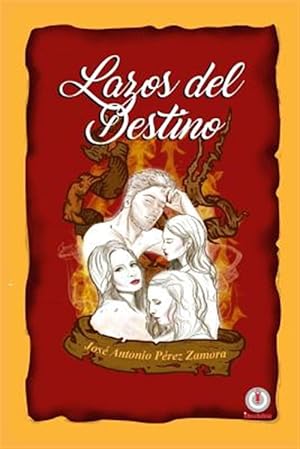 Bild des Verkufers fr Lazos del Destino -Language: spanish zum Verkauf von GreatBookPrices