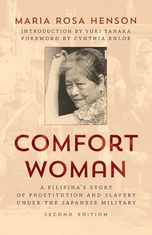 Seller image for Comfort Woman : A Filipina's Story of Prostitution and Slavery Under the Japanese Military for sale by GreatBookPrices