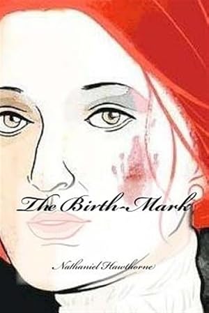 Bild des Verkufers fr Birth-mark zum Verkauf von GreatBookPrices