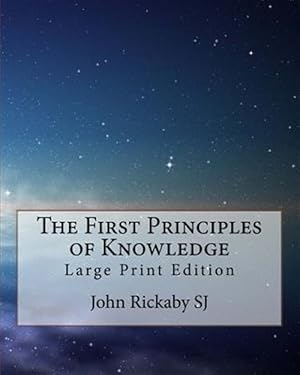 Image du vendeur pour First Principles of Knowledge mis en vente par GreatBookPrices