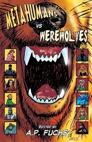 Seller image for Metahumans vs Werewolves: A Superhero vs Werewolf Anthology for sale by GreatBookPrices