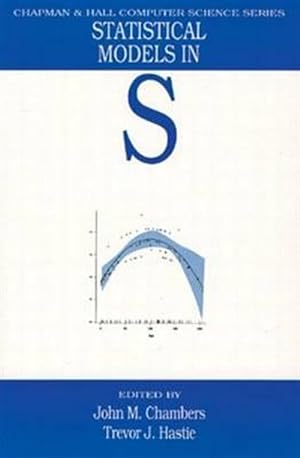 Image du vendeur pour Statistical Models in S mis en vente par GreatBookPrices
