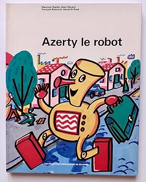 Imagen del vendedor de Azerty le robot - a la venta por Le Livre  Venir