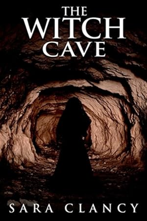 Seller image for The Witch Cave: Scary Supernatural Horror with Monsters for sale by GreatBookPrices