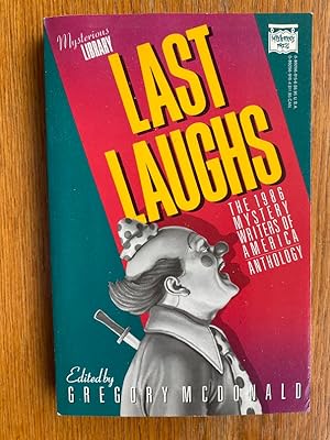 Image du vendeur pour Last Laughs: The 1986 Mystery Writers of America Anthology mis en vente par Scene of the Crime, ABAC, IOBA