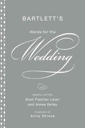 Seller image for Bartlett's Words for the Wedding for sale by GreatBookPrices