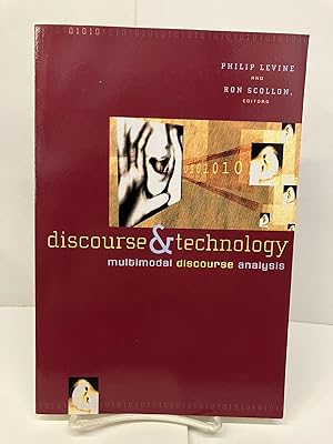 Bild des Verkufers fr Discourse and Technology: Multimodal Discourse Analysis zum Verkauf von Chamblin Bookmine