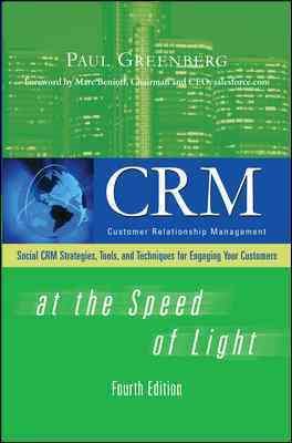 Immagine del venditore per CRM at the Speed of Light : Social CRM Strategies, Tools, and Techniques for Engaging Your Customers venduto da GreatBookPrices