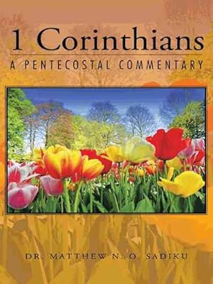 Immagine del venditore per 1 Corinthians : A Pentecostal Commentary venduto da GreatBookPrices