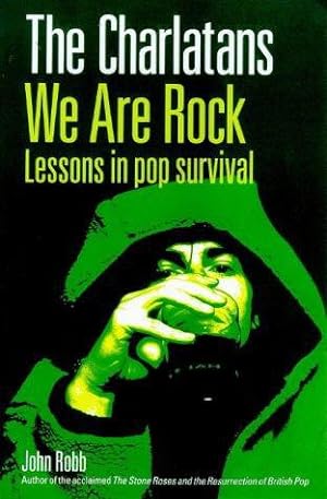 Seller image for The Charlatans : We Are Rock for sale by WeBuyBooks