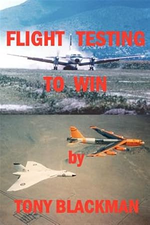 Seller image for Flight Testing to Win for sale by GreatBookPrices