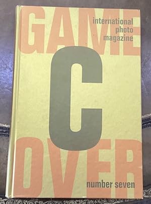 Imagen del vendedor de C International Photo Magazine 07: Game Over a la venta por Big Reuse