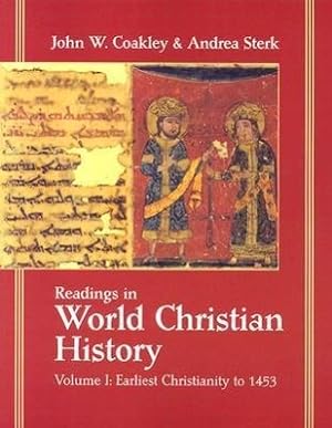 Bild des Verkufers fr Readings in World Christian History: Volume 1: Earliest Christianity to 1453 zum Verkauf von moluna