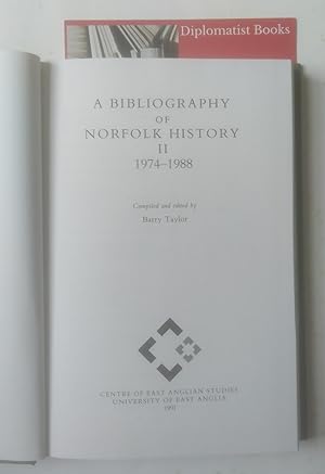 A Bibliography of Norfolk History II: 1974-1988