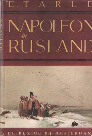 Image du vendeur pour Napoleon in Rusland mis en vente par Bij tij en ontij ...