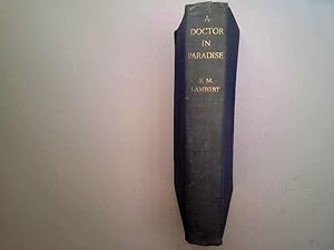 Seller image for A Doctor in Paradise for sale by Goldstone Rare Books