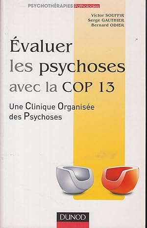 Bild des Verkufers fr Evaluer les psychoses avec la Cop 13 zum Verkauf von PRISCA